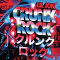 Buy Lil Jon - Crunk Rock (Deluxe Edition) Mp3 Download