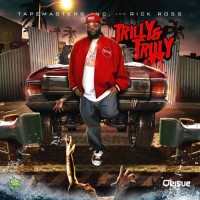 Purchase Rick Ross - Trilly & Truly