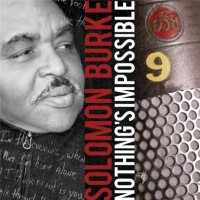 Purchase Solomon Burke - Nothing's Impossible
