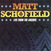 Purchase Matt Schofield - Live from The Archive