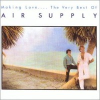 Purchase Air Supply - Making Love... The Very Best Of