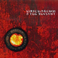 Purchase Orichalcum & The Deviant - Orichalcum & The Deviant