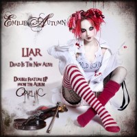 Purchase Emilie Autumn - Liar / Dead Is The New Alive (EP)