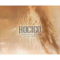 Purchase Hocico - Hate Never Dies - The Celebration: The Remix Celebration