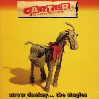 Purchase Carter The Unstoppable Sex Machine - Straw Donkey... The Singles