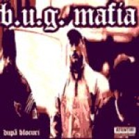 Purchase B.U.G. Mafia - Dupa Blocuri