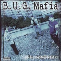 Purchase B.U.G. Mafia - De Cartier