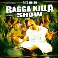 Buy DJ Cut Killer - Ragga Killa Show Mp3 Download