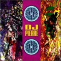 Buy DJ Pierre - DJ Pierre Mp3 Download