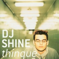 Purchase DJ Shine - Thinque