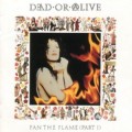 Buy Dead Or Alive - Fan The Flame (Part 1) Mp3 Download