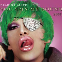 Purchase Dead Or Alive - You Spin Me Round