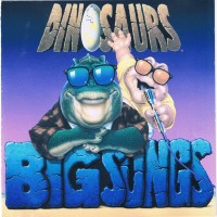 Purchase Dinosaurs - Big Songs