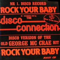 Purchase Disco Connection - Rock Your Baby (CDM)