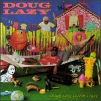 Purchase Doug Lazy - Doug Lazy Gettin' Crazy