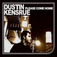 Purchase Dustin Kensrue - Please Come Home