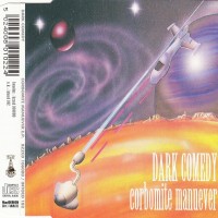 Purchase Dark Comedy - Corbomite Manuever