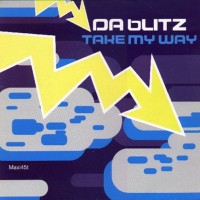 Purchase Da Blitz - Take My Way
