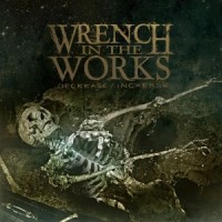 Purchase Wrench In The Works - Decrease  Increase