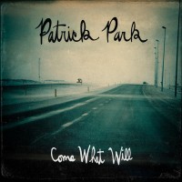 Purchase Patrick Park - Come What Will