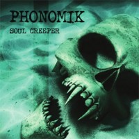 Purchase Phonomik - Soul Creeper