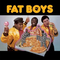 Purchase Fat Boys - Fat Boys
