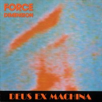 Purchase Force Dimension - Deus Ex Machina
