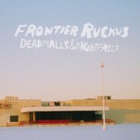 Purchase Frontier Ruckus - Deadmalls & Nightfalls