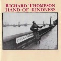 Buy Richard Thompson - Hand Of Kindness Mp3 Download