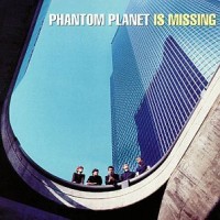 Purchase Phantom Planet - Phantom Planet Is Missing