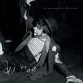 Buy Dax Riggs - Say Goodnight to the World Mp3 Download