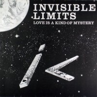 Purchase Invisible Limits - Love Is A Kind Of Mystery (MCD)