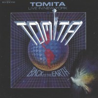Purchase Isao Tomita - Back To The Earth (Live In New York)