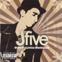 Purchase J-Five - Sweet Little Nothing