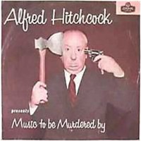 Purchase Jeff Alexander Orchestra With Alfred Hitchcock - Alfred Hitchcock's Music To Be Murdered By
