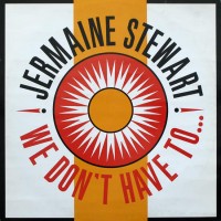 Purchase Jermaine Stewart - We Don't Gave To Take Our Clothes Off (CDS)