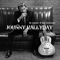 Purchase Johnny Hallyday - Le Coeur D'un Homme