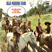 Purchase Julius Wechter And The Baja Marimba Band - Do You Know The Way To San Jose? (Vinyl)