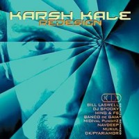 Purchase Karsh Kale - Redesign - Realize Remixed