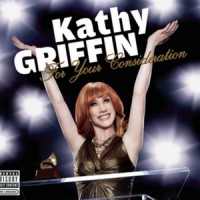 Purchase Kathy Griffin - For Your Consideration