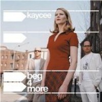 Purchase Kay Cee - Beg 4 More