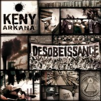 Purchase Keny Arkana - Désobéissance
