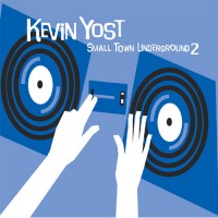 Purchase Kevin Yost - Small Town Underground 2