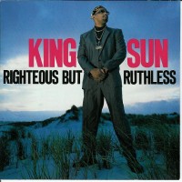 Purchase King Sun - Righteous But Ruthless