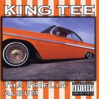 Purchase King Tee - Tha Triflin' Album