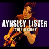 Purchase Aynsley Lister - Tower Sessions