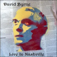 Purchase David Byrne - Live In Nashville