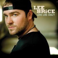 Purchase Lee Brice - Love Like Crazy