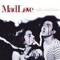 Purchase Madlove - White With Foam