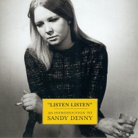 Purchase Sandy Denny - Listen Listen